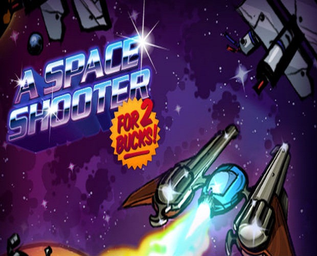 )A Space Shooter For 2 Bucks