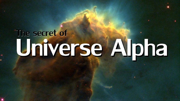 The Secret Universe of Alpha