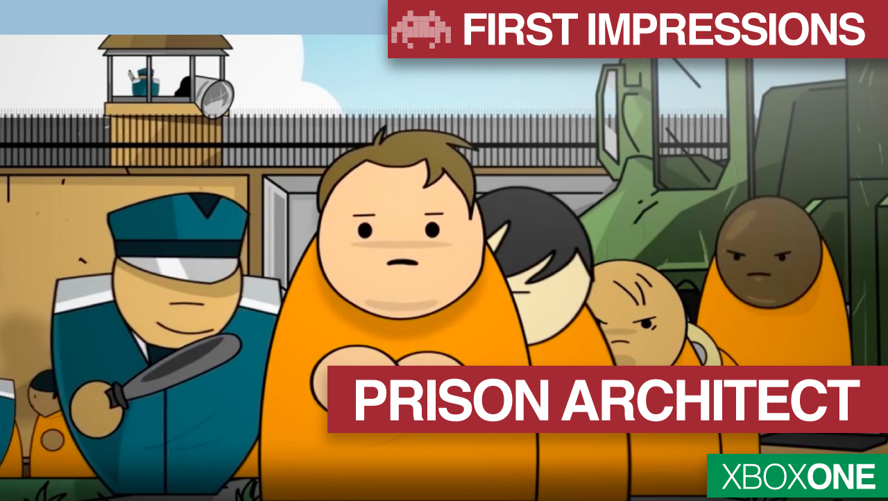 First impressions: Prison Architect | Xbox One
