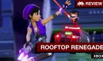 Review: Rooftop Renegade